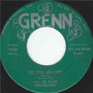 Al Russ Orchestra - Never Should Have Told You / Tic Toc Melody
