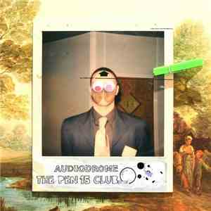 Audiodrome - Pen 15 Club