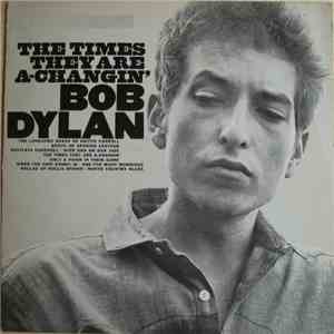 Bob Dylan - The Times They Are A Changin'