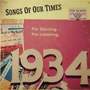 Bob Grant And His Orchestra - Songs Of Our Times - Song Hits Of 1934