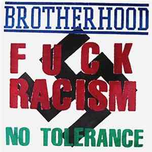 Brotherhood - No Tolerance For Ignorance