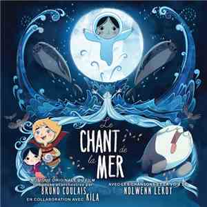 Bruno Coulais - Le Chant de la Mer