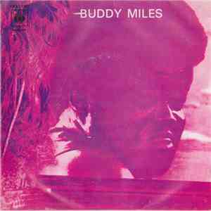 Buddy Miles - Hear No Evil / Elvira