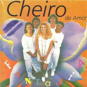Cheiro De Amor - Fantasia