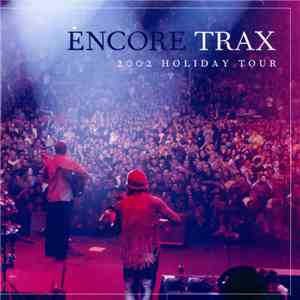 Dave Matthews Band - Encore Trax - 2002 Holiday Tour
