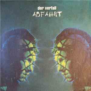 Der Verfall - Abfahrt