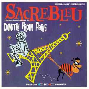 Dimitri From Paris - Sacrebleu