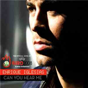 Enrique Iglesias - Can You Hear Me