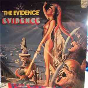 Evidence  - The Evidence