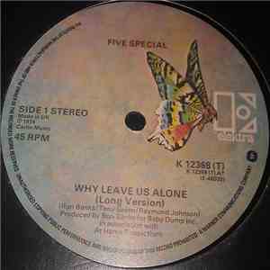Five Special - Why Leave Us Alone (Long Version)