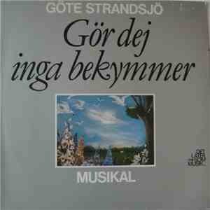 Göte Strandsjö - Gör Dej Inga Bekymmer