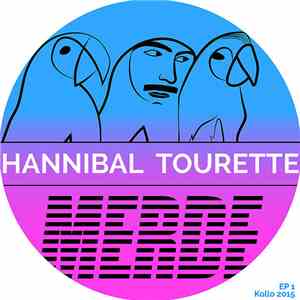 Hannibal Tourette - Merde