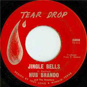 Hub Brando And The Dreamers  - Jingle Bells