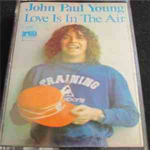 John Paul Young - Love Is In The Air