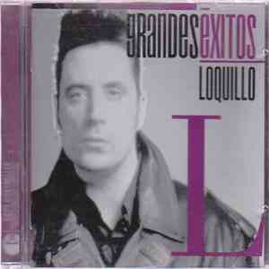 Loquillo - Grandes Éxitos