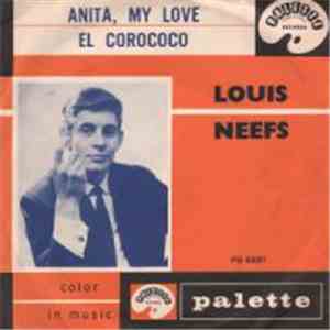 Louis Neefs - Anita, My Love / El Corococo