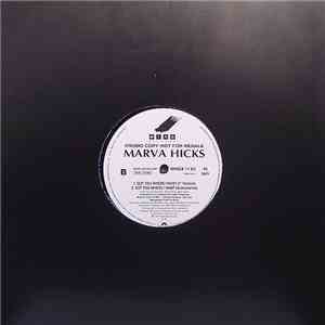 Marva Hicks - I Got You Where I Want