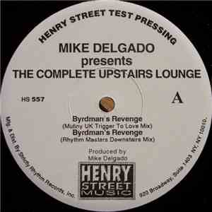 Mike Delgado - The Complete Upstairs Lounge