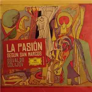Osvaldo Golijov - La Pasión Según San Marcos