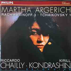 Rachmaninoff / Tchaikovsky, Martha Argerich, Riccardo Chailly, Kirill Kondr ...