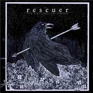 Rescuer - With Time Comes The Comfort