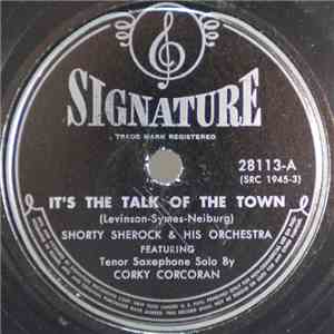 Shorty Sherock & His Orchestra - It's The Talk Of The Town / Meandering