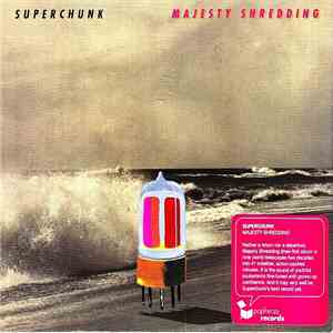 Superchunk - Majesty Shredding