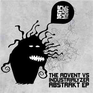 The Advent Vs Industrialyzer - Abstrakt EP