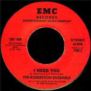 The Robertson Ensemble - I Can Rely On Jesus / I Need You