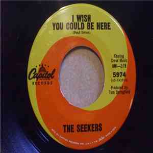 The Seekers - I Wish You Could Be Here