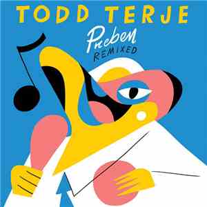 Todd Terje - Preben Remixed