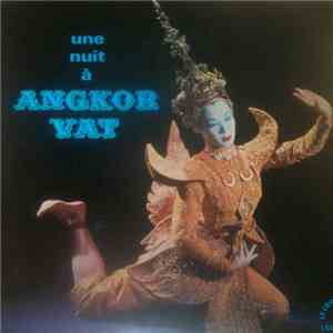 Unknown Artist - Une Nuit À Angkor Vat