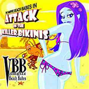 Vampire Beach Babes - Attack Of The Killer Bikinis