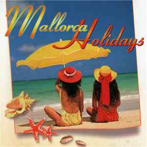 Various - Mallorca Holidays
