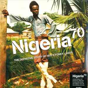 Various - Nigeria 70 (The Definitive Story of 1970's Funky Lagos)
