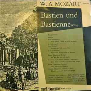 W. A. Mozart - Bastien Und Bastienne (KV 50)