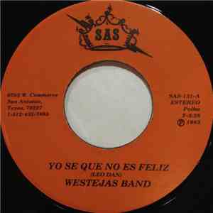 Westejas Band - Yo Se Que No Es Feliz / Westejas Theme