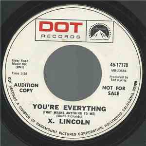 X. Lincoln - You're Everything (That Means Anything To Me)