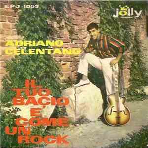 Adriano Celentano - Il Tuo Bacio E' Come Un Rock