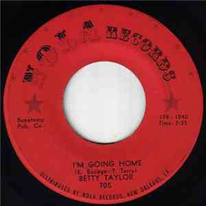 Betty Taylor  - I'm Going Home / You're A Winner