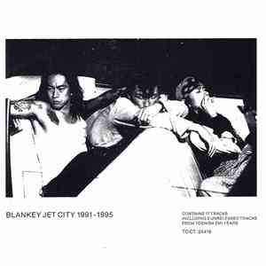 Blankey Jet City - 1991-1995