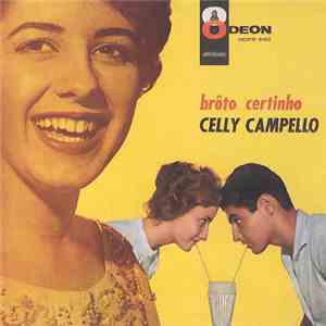 Celly Campello - Brôto Certinho
