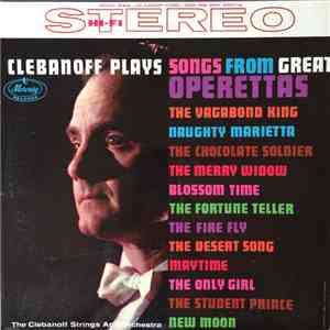Clebanoff And His Orchestra - Clebanoff Plays Songs From Great Operettas