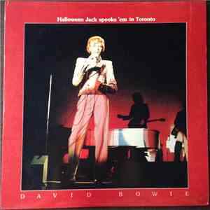 David Bowie - Halloween Jack Spooks 'Em In Toronto