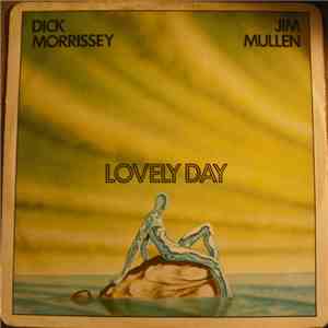 Dick Morrissey & Jim Mullen - Lovely Day