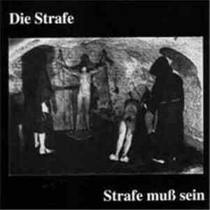 Die Strafe - Strafe Muß Sein