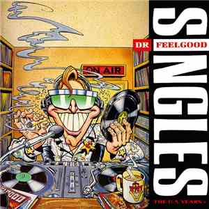Dr. Feelgood - Singles The U.A. Years+