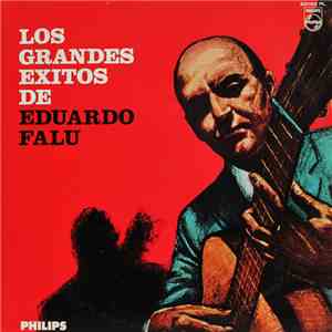 Eduardo Falu - Los Grandes Exitos De Eduardo Falu