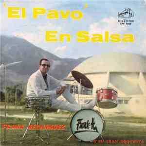 Frank Hernandez Y Su Gran Orquesta - El 'Pavo' En Salsa