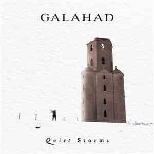 Galahad - Quiet Storms